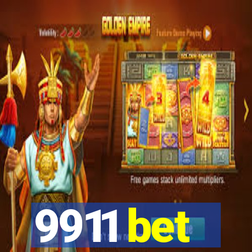 9911 bet